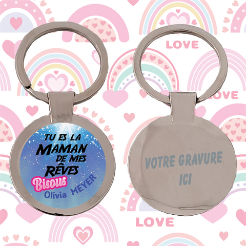 Porte-clé  Personnalisé maman de rêves bisous. rond Ø 25 KDO UNIQUE Béziers