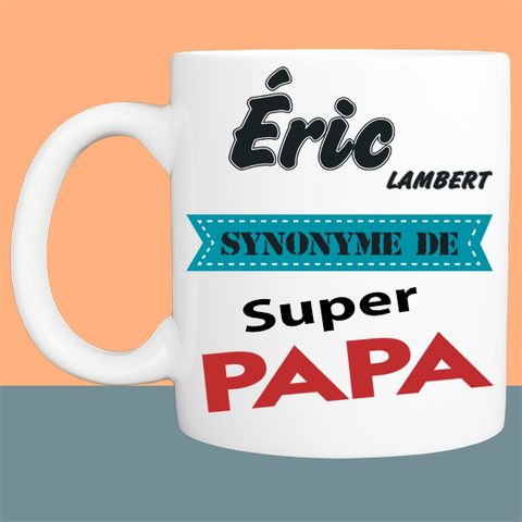 Mug personnalisé synonyme de super papa KDO UNIQUE