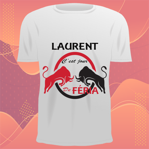 Tee-shirt personnalisé  Prénom, c'est jour de féria KDO UNIQUE